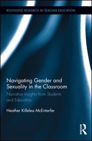Navigating Gender and Sexuality in the Classroom