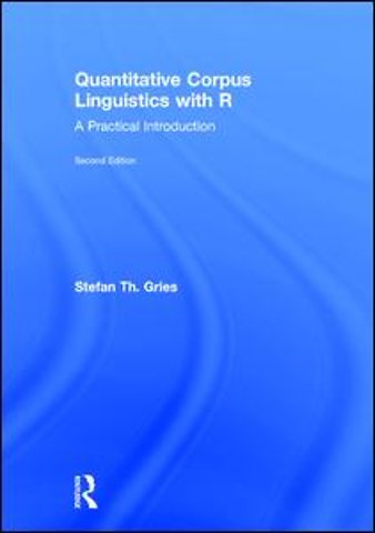 Quantitative Corpus Linguistics with R
