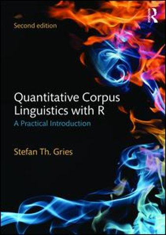 Quantitative Corpus Linguistics with R