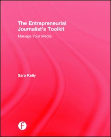Entrepreneurial Journalist's Toolkit