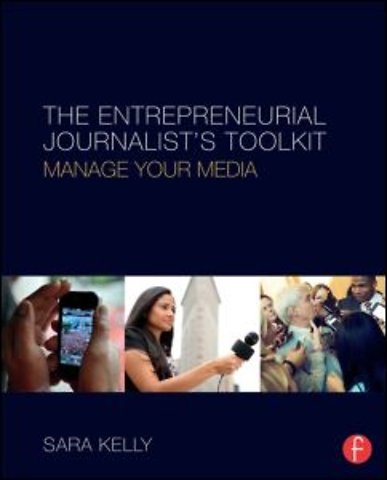 Entrepreneurial Journalist's Toolkit