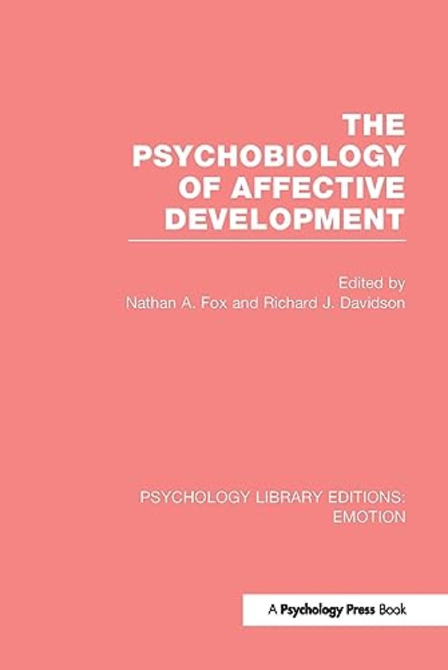 Psychobiology of Affective Development (PLE: Emotion)