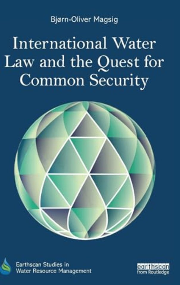 International Water Law and the Quest for Common Security
