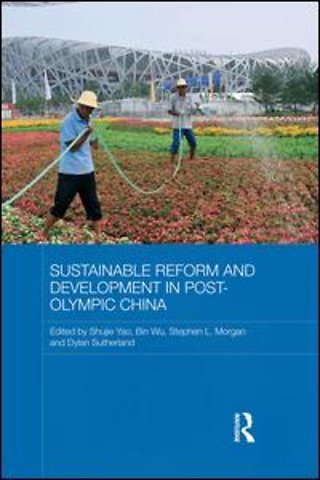 Sustainable Reform and Development in Post-Olympic China