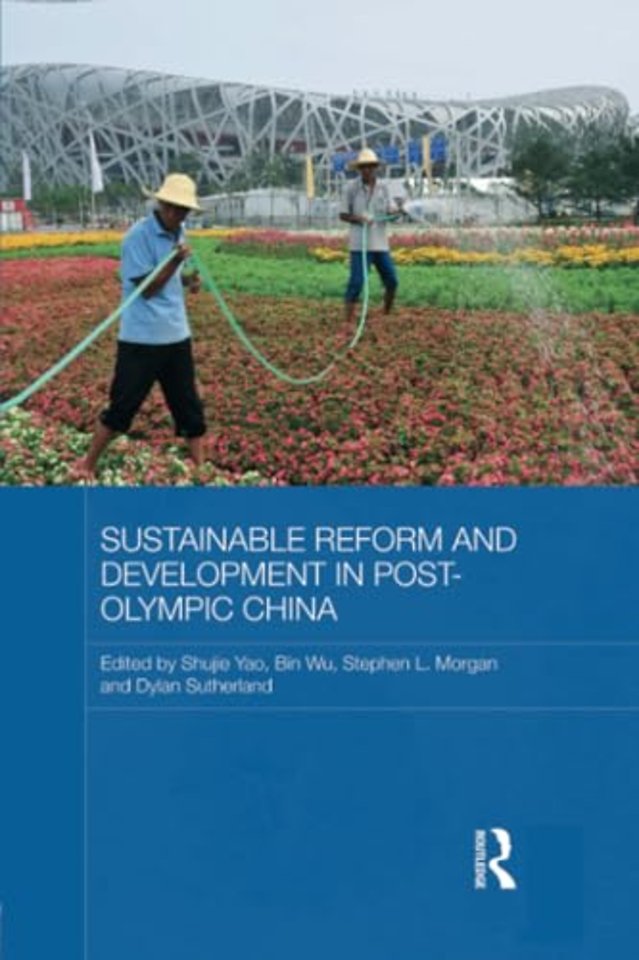 Sustainable Reform and Development in Post-Olympic China