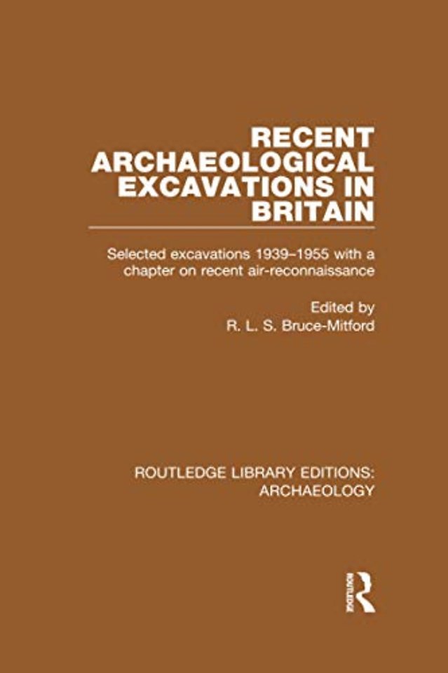 Recent Archaeological Excavations in Britain