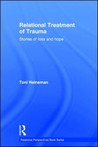 Relational Treatment of Trauma
