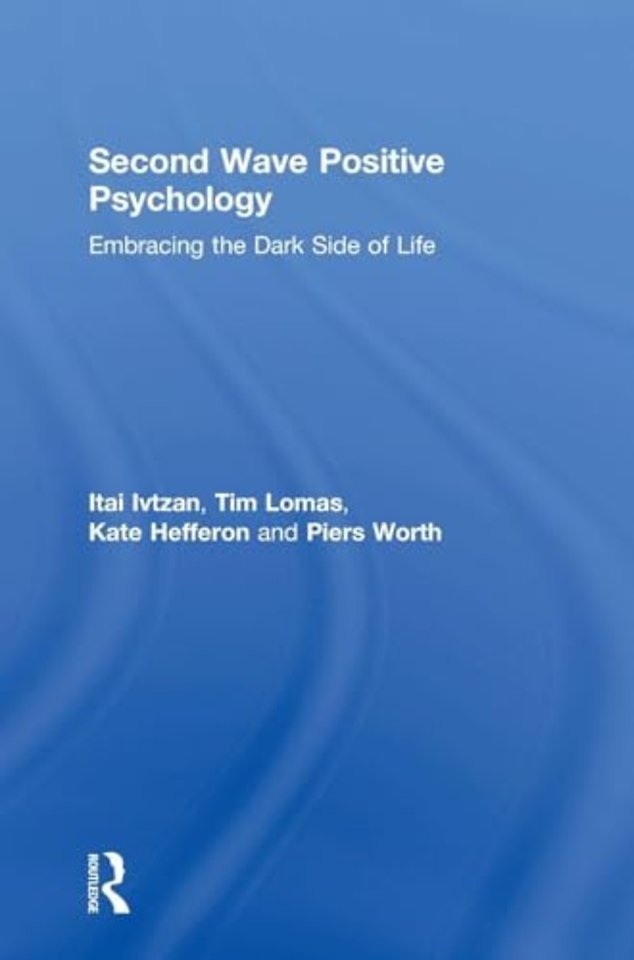 Second Wave Positive Psychology