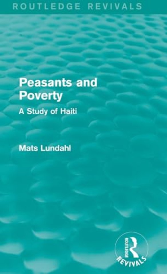 Peasants and Poverty (Routledge Revivals)