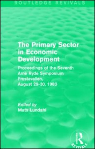 Primary Sector in Economic Development (Routledge Revivals)
