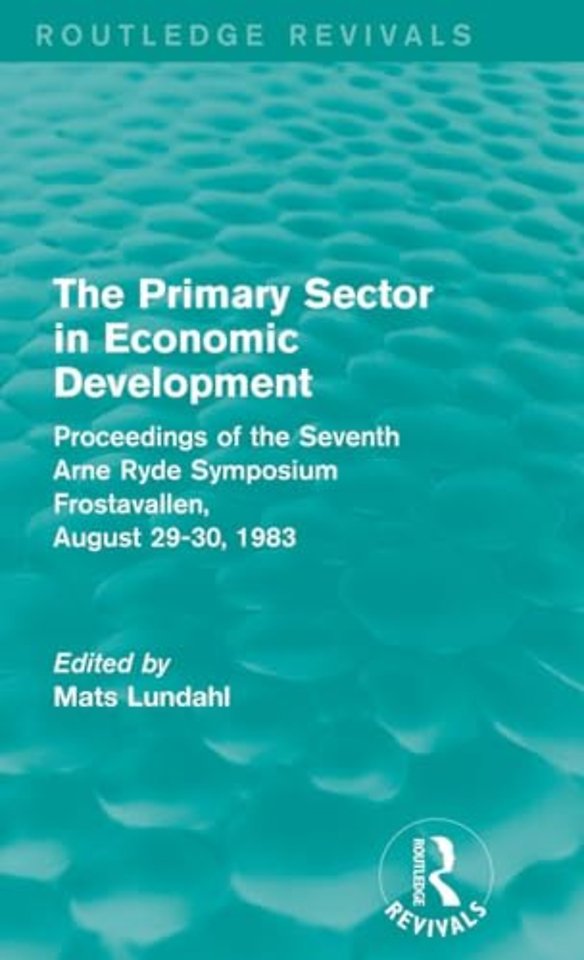 Primary Sector in Economic Development (Routledge Revivals)