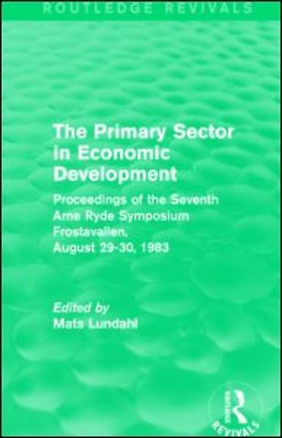 Primary Sector in Economic Development (Routledge Revivals)