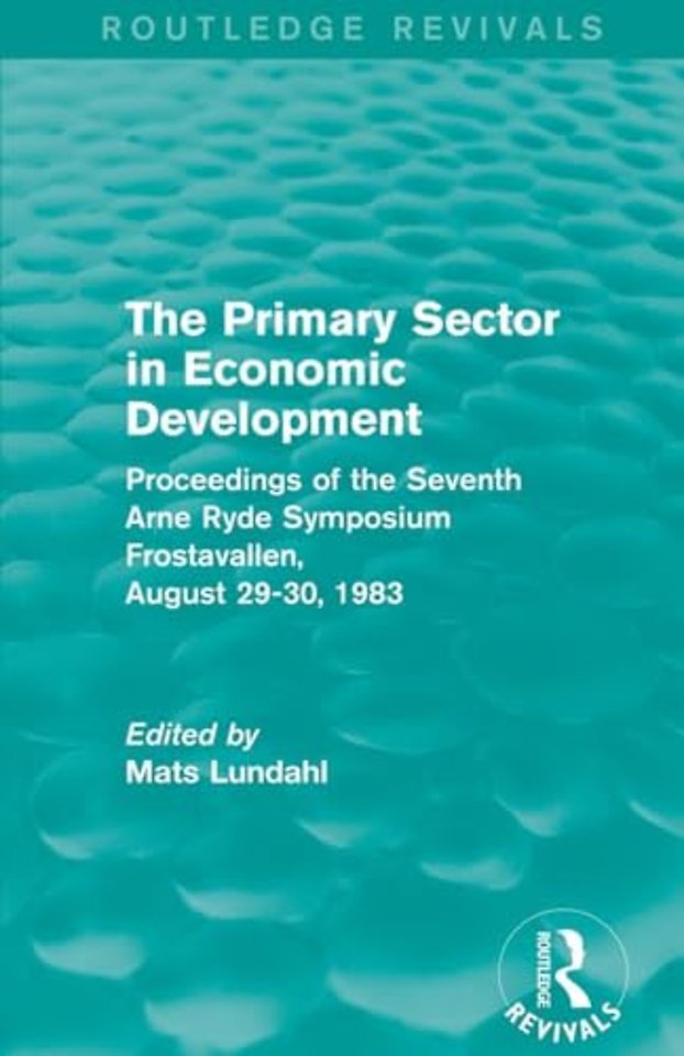 Primary Sector in Economic Development (Routledge Revivals)