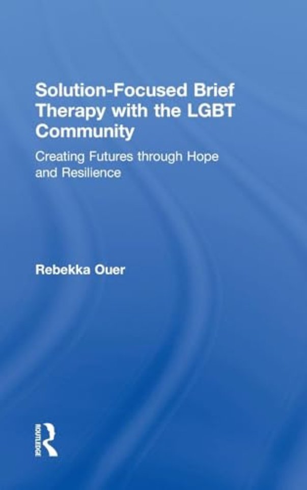 Solution-Focused Brief Therapy with the LGBT Community