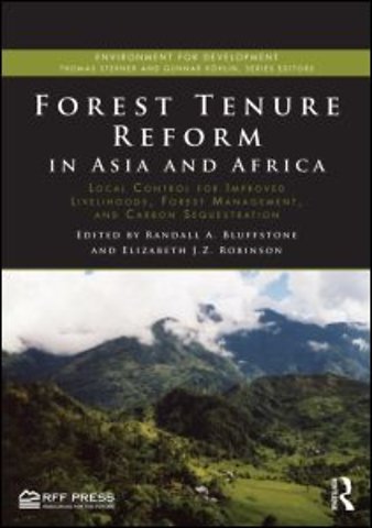 Forest Tenure Reform in Asia and Africa