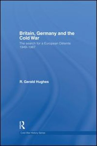 Britain, Germany and the Cold War
