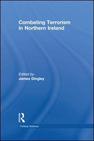 Combating Terrorism in Northern Ireland