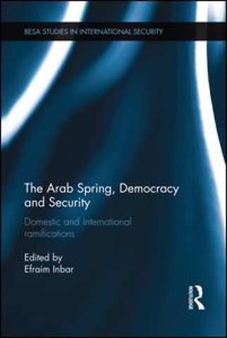 Arab Spring, Democracy and Security