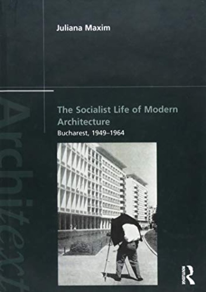 Socialist Life of Modern Architecture