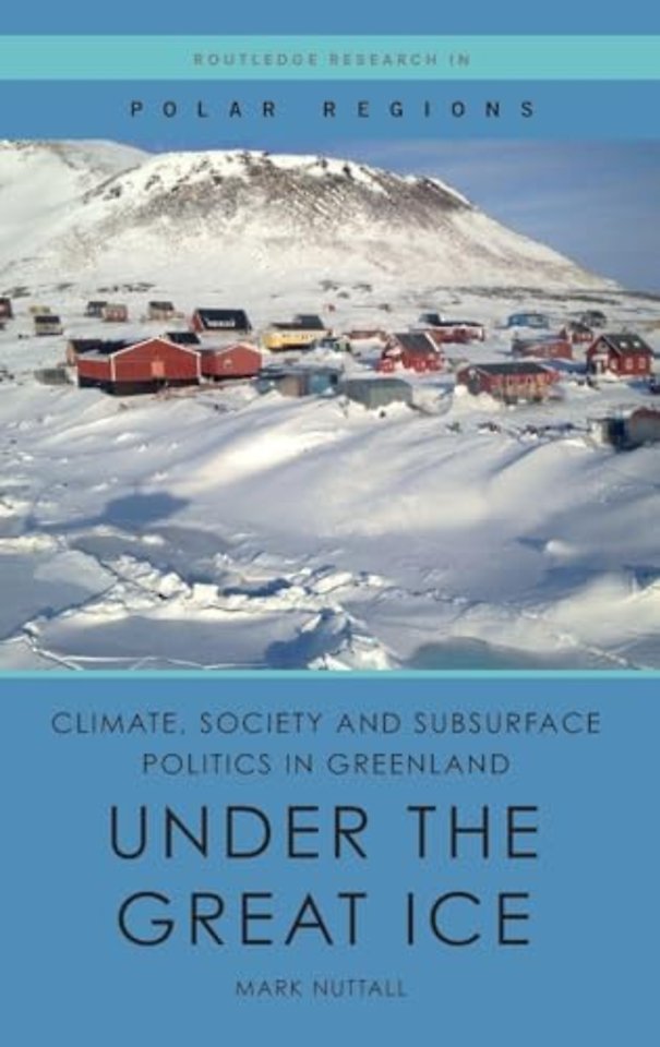 Climate, Society and Subsurface Politics in Greenland