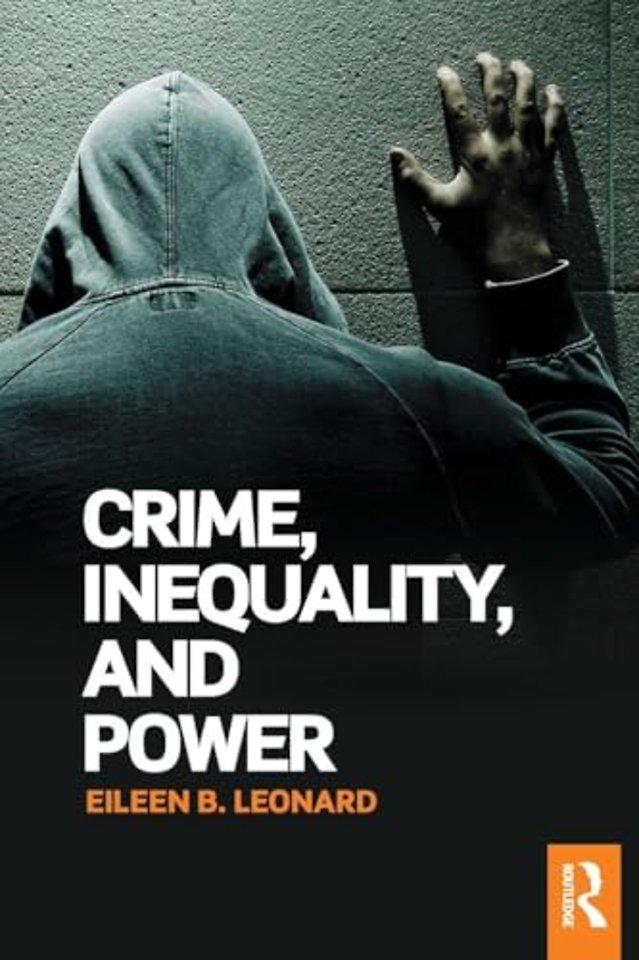 Crime, Inequality and Power