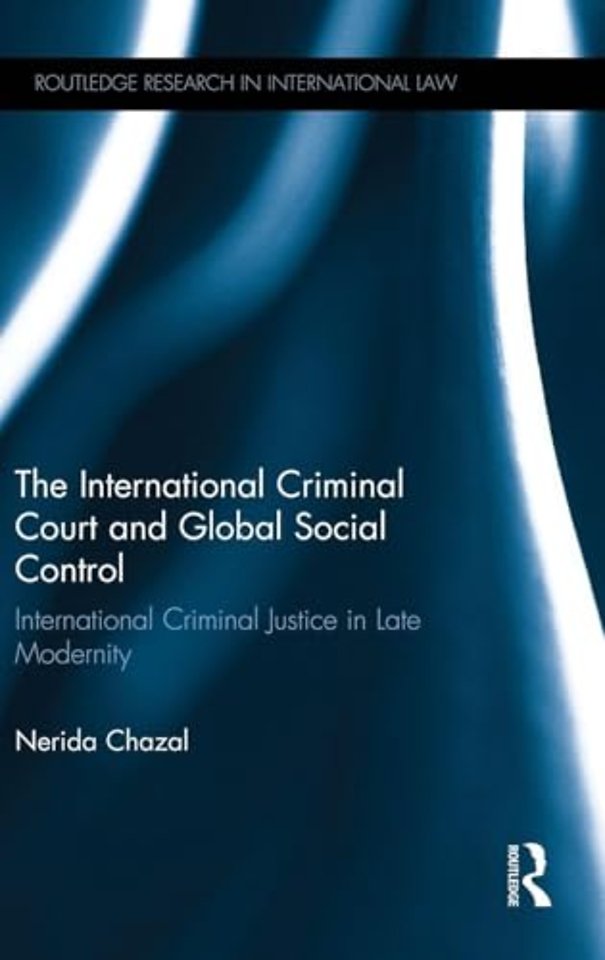 International Criminal Court and Global Social Control