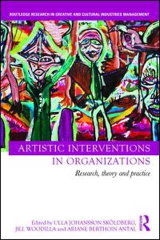Artistic Interventions in Organizations