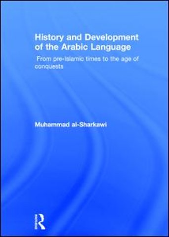 History and Development of the Arabic Language