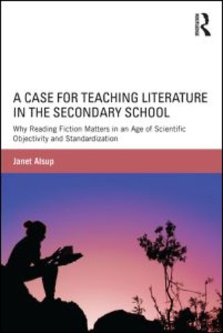 Case for Teaching Literature in the Secondary School