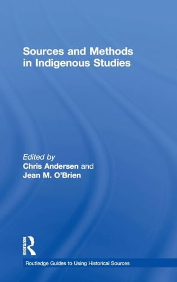 Sources and Methods in Indigenous Studies