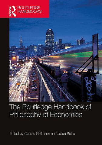 Routledge Handbook of the Philosophy of Economics