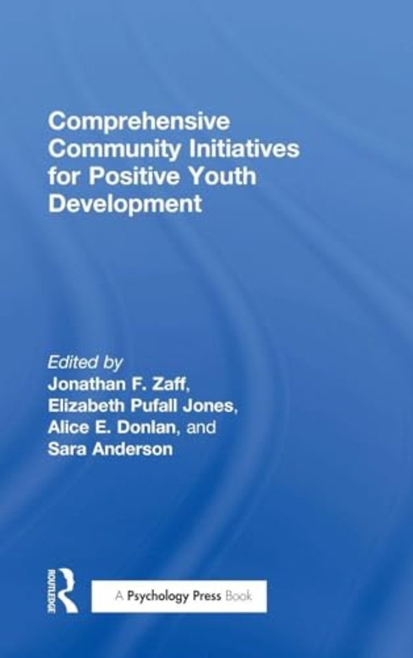 Comprehensive Community Initiatives for Positive Youth Development