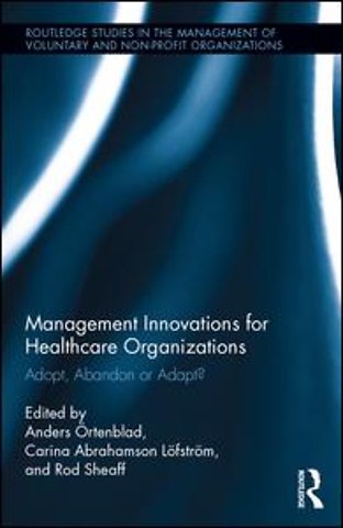 Management Innovations for Healthcare Organizations