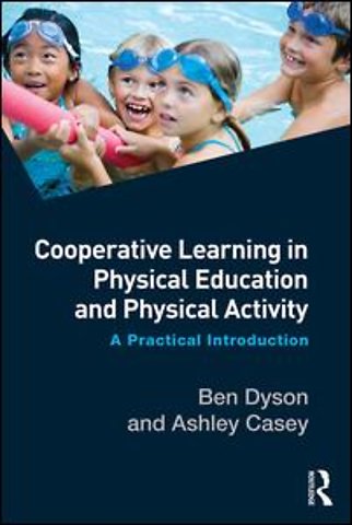 Cooperative Learning in Physical Education and Physical Activity