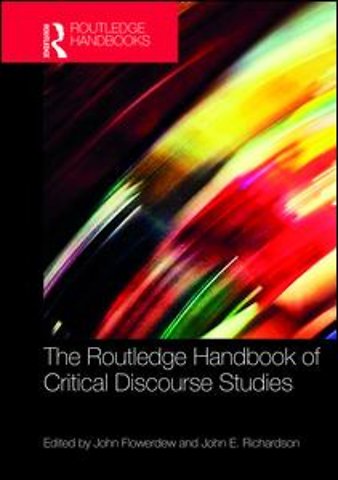 Routledge Handbook of Critical Discourse Studies