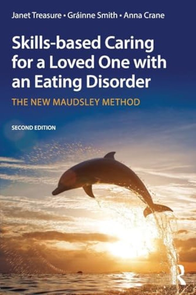 Skills-based Caring for a Loved One with an Eating Disorder