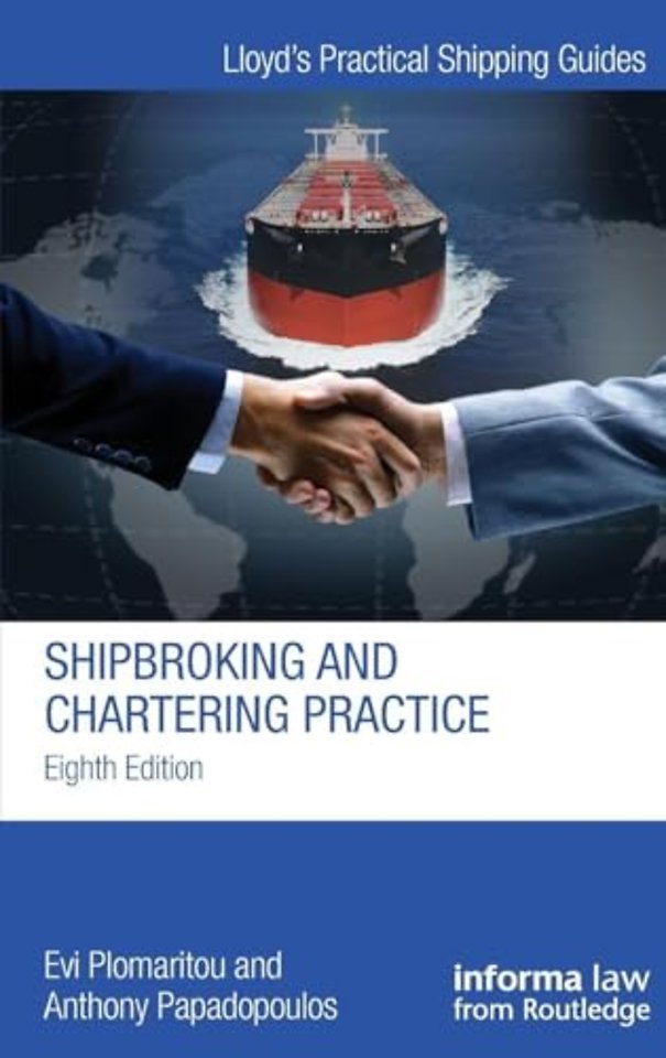 Shipbroking and Chartering Practice