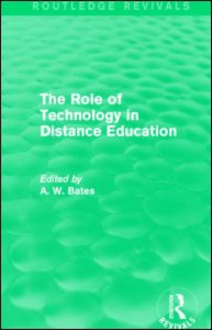 Role of Technology in Distance Education (Routledge Revivals)