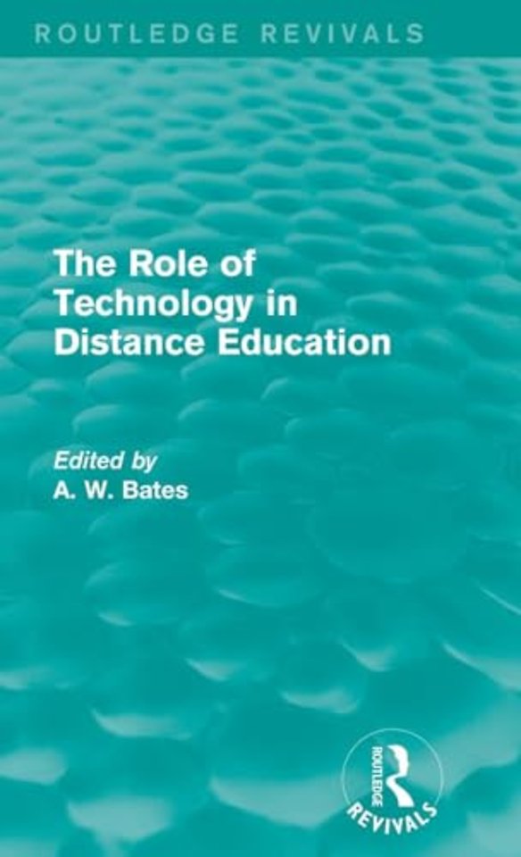 Role of Technology in Distance Education (Routledge Revivals)