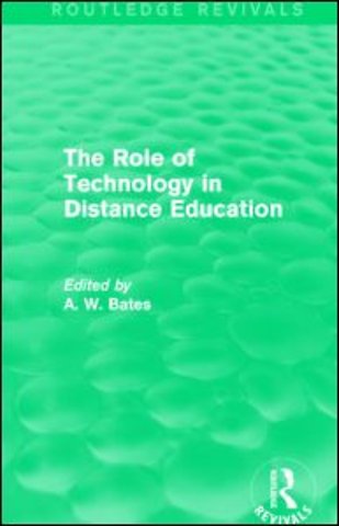 Role of Technology in Distance Education (Routledge Revivals)