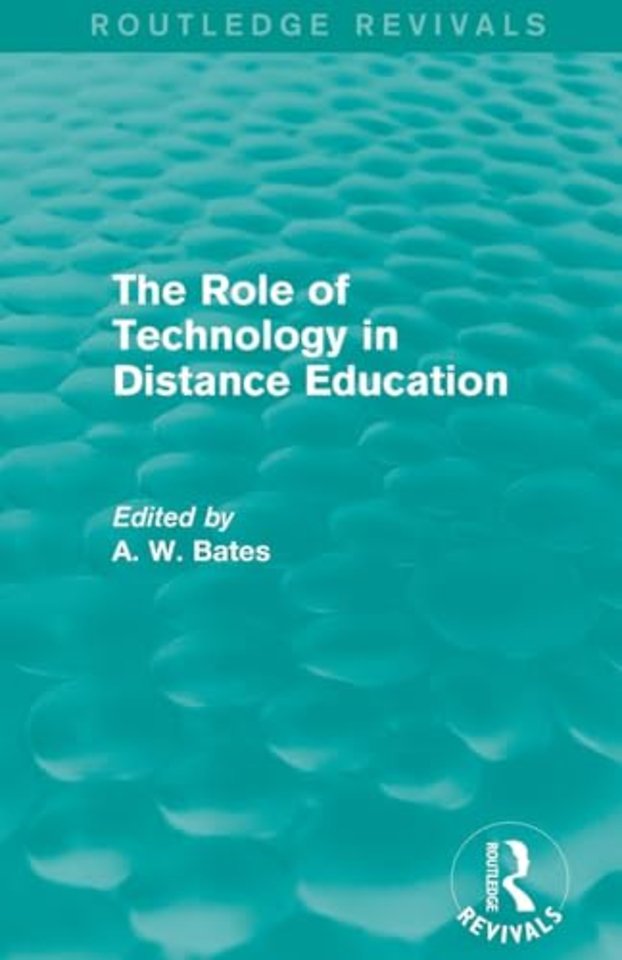Role of Technology in Distance Education (Routledge Revivals)