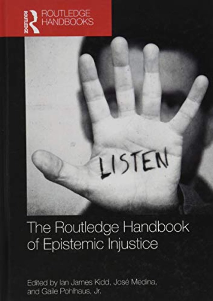 Routledge Handbook of Epistemic Injustice