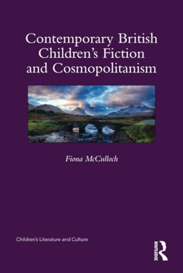Contemporary British Children's Fiction and Cosmopolitanism