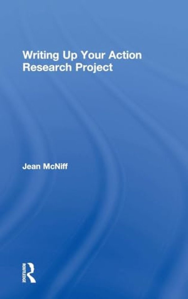 Writing Up Your Action Research Project