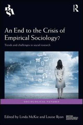 End to the Crisis of Empirical Sociology?