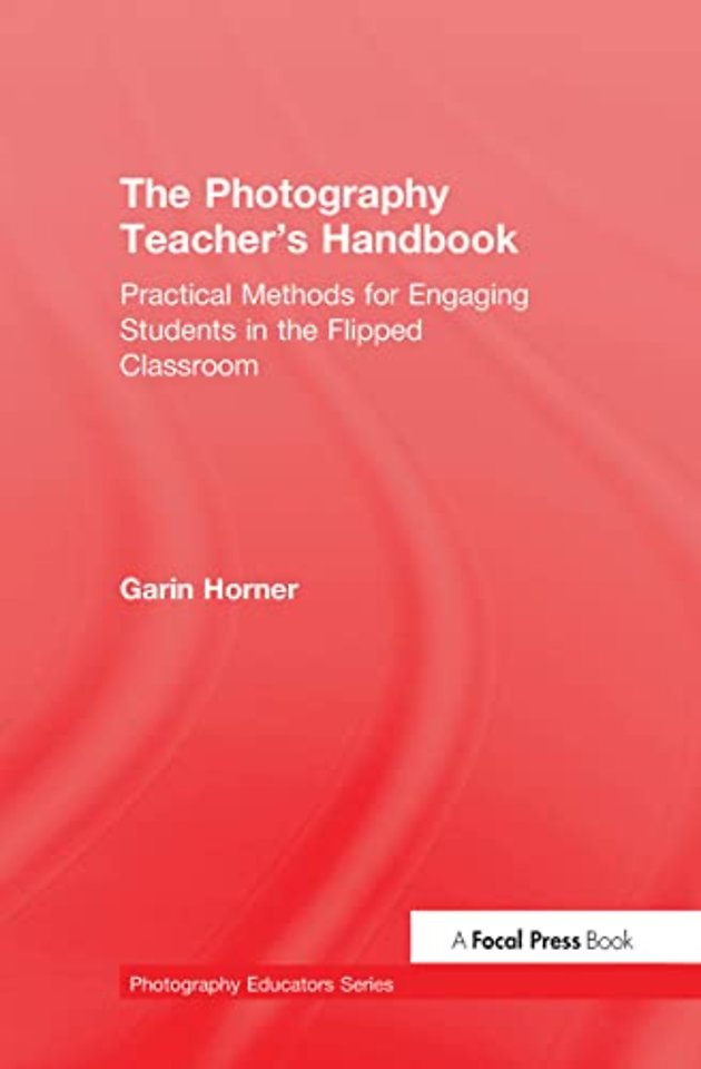 Photography Teacher's Handbook