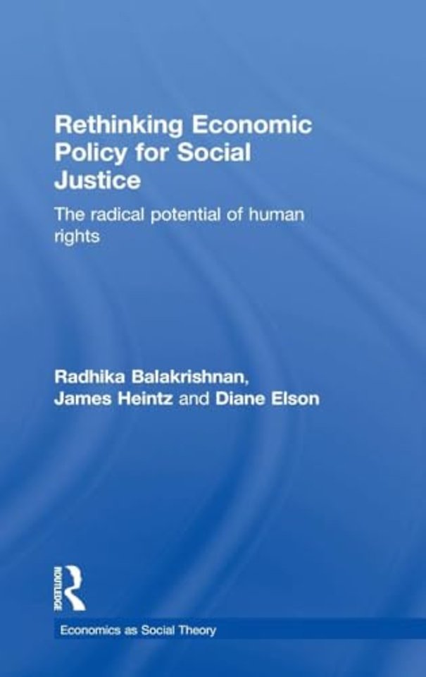 Rethinking Economic Policy for Social Justice