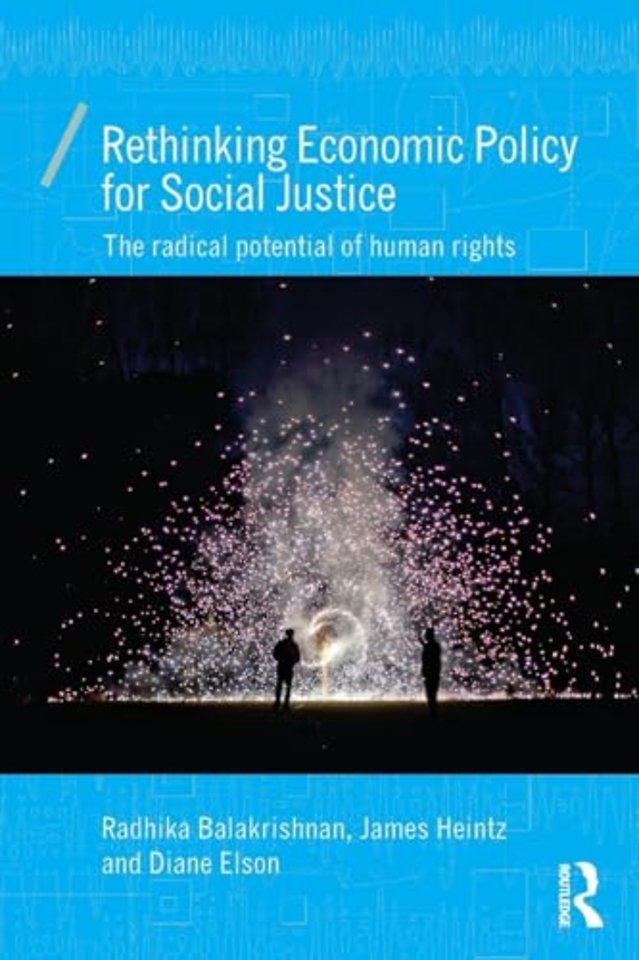 Rethinking Economic Policy for Social Justice