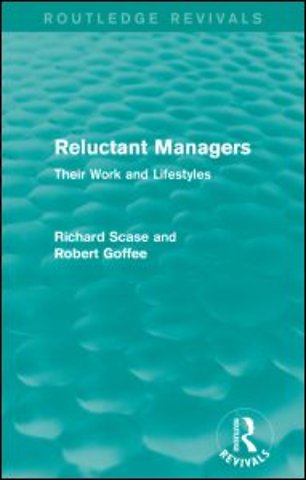Reluctant Managers (Routledge Revivals)