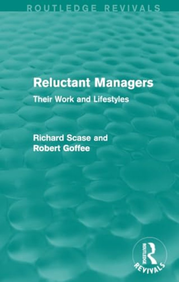 Reluctant Managers (Routledge Revivals)